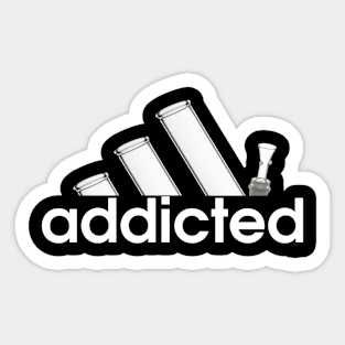 Bongs - addicted Sticker